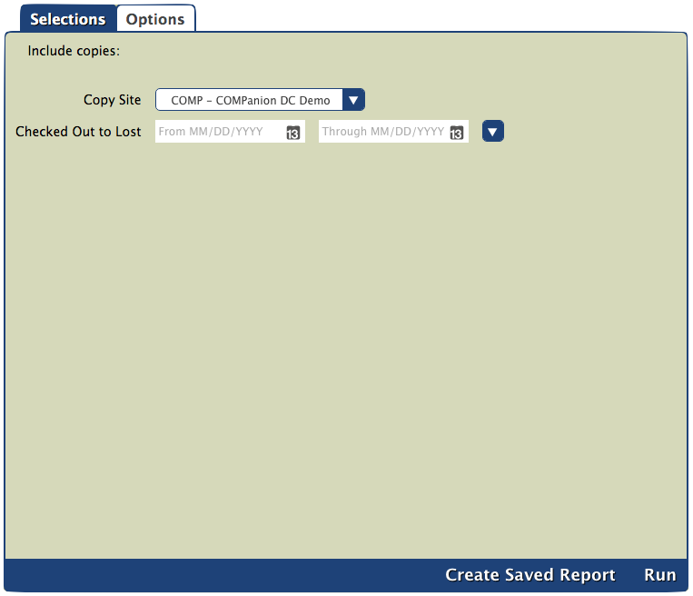 screenshot of the Lost Copies report's Selections tab (copy site and checked out to lost date range or relative date)